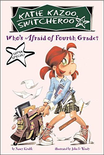 Who's Afraid of Fourth Grade?: Super Special [Book]