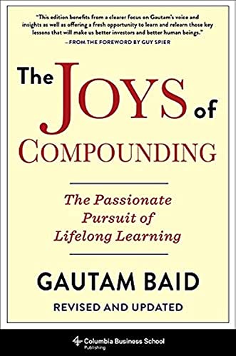 The Joys of Compounding The Passionate Pursuit of Lifelong Learning, Revised an [Hardcover]