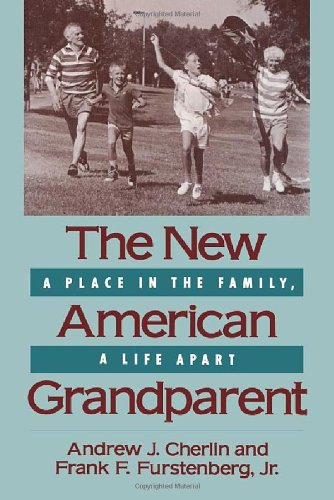 The Ne American Grandparent A Place In The Family, A Life Apart [Paperback]