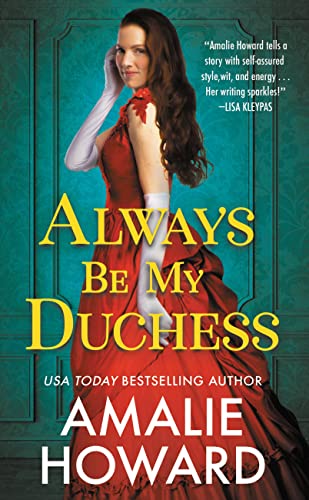 Always Be My Duchess [Paperback]