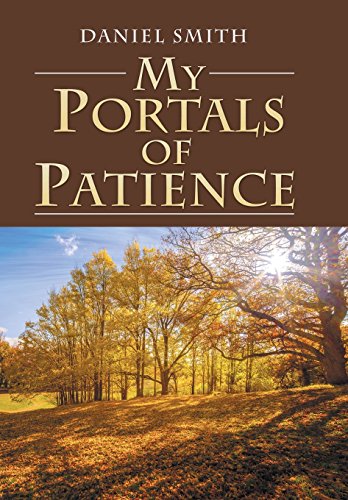 My Portals Of Patience [Hardcover]