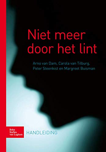 Niet meer door het lint: Handleiding [Paperback]