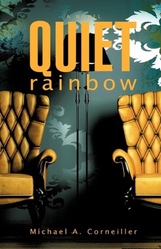 Quiet Rainbo [Hardcover]