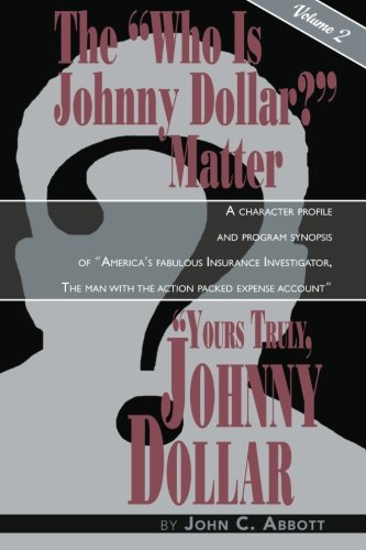 Yours Truly, Johnny Dollar Vol. 2 [Paperback]