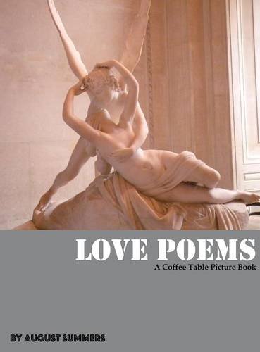 Love Poems A Coffee Table Picture Book [Hardcover]