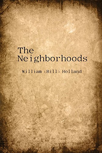 The Neighborhoods [Paperback]