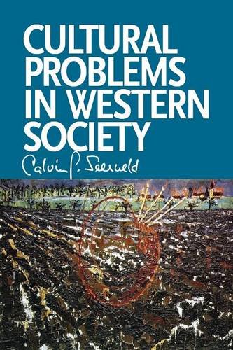 Cultural Problems In Western Society Sundry Writings And Occasional Lectures [Paperback]