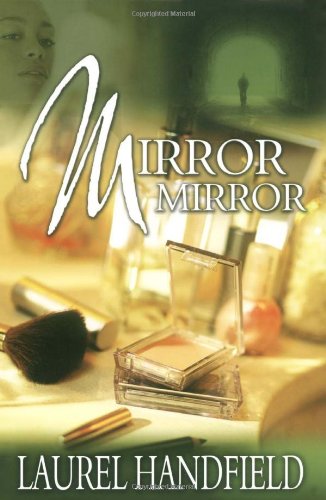 Mirror, Mirror A Novel [Paperback]