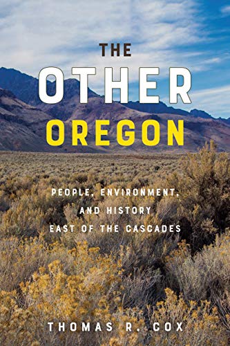 The Other Oregon: People, Environment, and History East of the Cascades [Paperback]