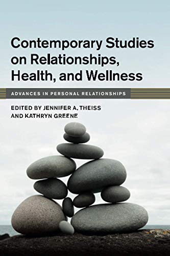 Contemporary Studies on Relationships, Health, and Wellness [Paperback]