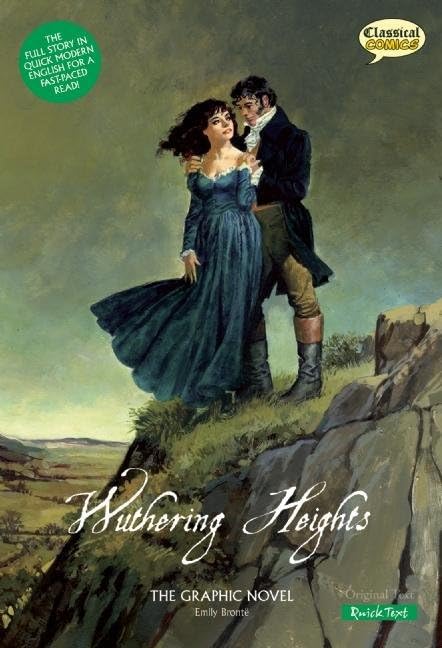 Wuthering Heights The Graphic Novel: Quick Text [Paperback]