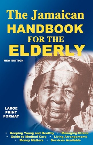 The Jamaican Handbook For The Elderly [Paperback]