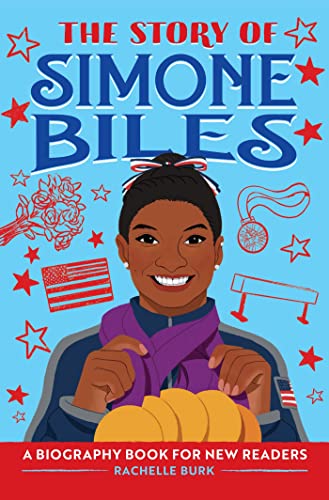 The Story of Simone Biles: A Biography Book for New Readers [Hardcover]