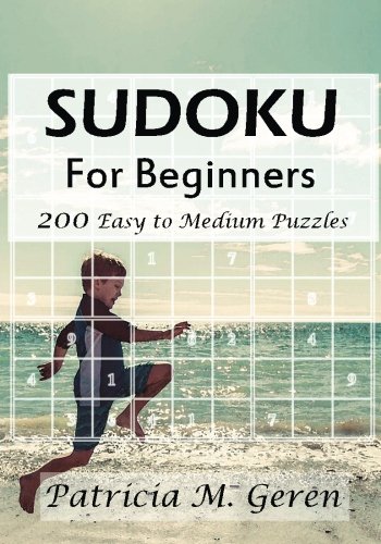 Sudoku For Beginners  200 Easy To Medium Puzzles Sudoku Puzzle Book For Sharpe [Paperback]