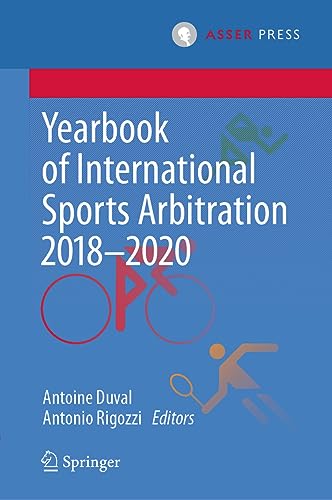 Yearbook of International Sports Arbitration 20182020 [Hardcover]