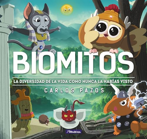 Biomitos. La diversidad de la vida como nunca la habas visto / Biomyths. The Di [Hardcover]