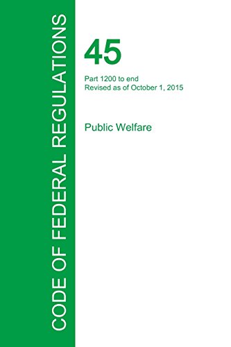 Code Of Federal Regulations Title 45, Volume 4, October 1, 2015 [Paperback]