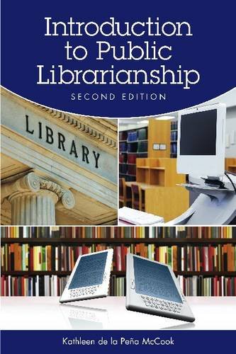 Introduction To Public Librarianship, Second Edition [Paperback]