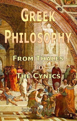 Greek Philosophy From Thales To The Cynics [Paperback]