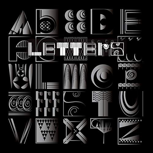 Letters Building An Alphabet With Art And Attitude [Paperback]