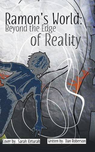 Ramon's World Beyond The Edge Of Reality [Hardcover]