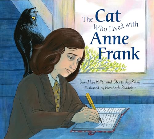 The Cat Who Lived With Anne Frank [Hardcover]