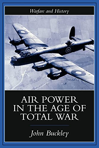 Air Power in the Age of Total War [Paperback]