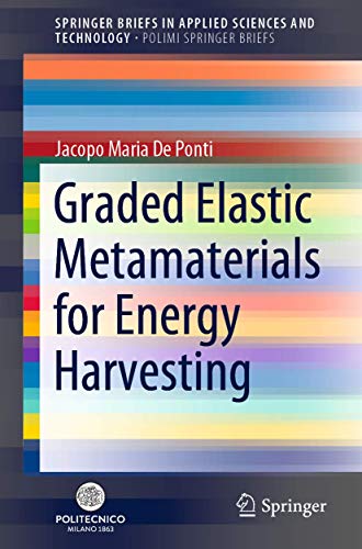 Graded Elastic Metamaterials for Energy Harvesting [Paperback]