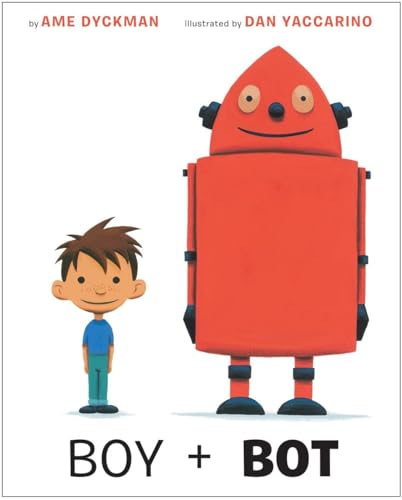 Boy and Bot [Board book]