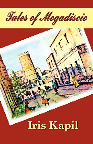 Tales Of Mogadiscio [Paperback]