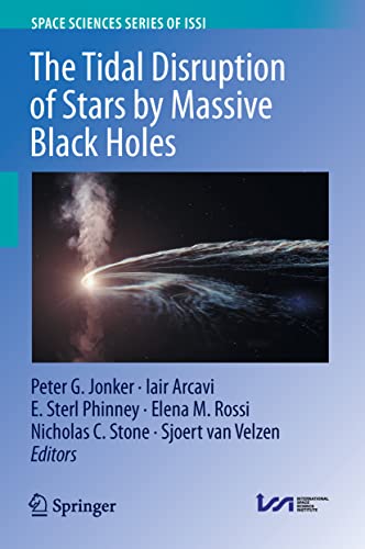 The Tidal Disruption of Stars by Massive Black Holes [Paperback]