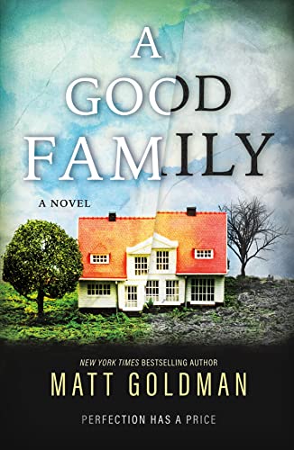 A Good Family: A Novel [Hardcover]