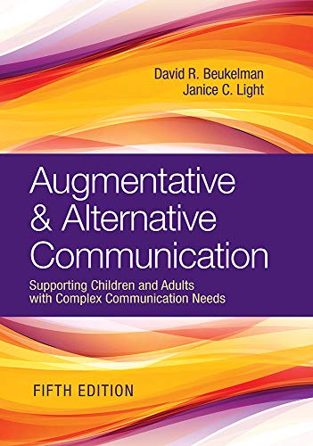 Augmentative & Alternative Communication: Supporting Children and Adults wit [Hardcover]