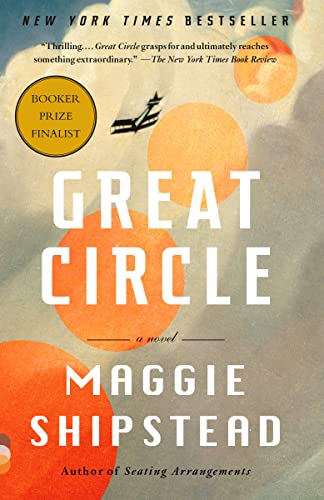 Great Circle: A novel [Paperback]