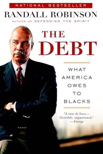 The Debt: What America Owes to Blacks [Paperback]