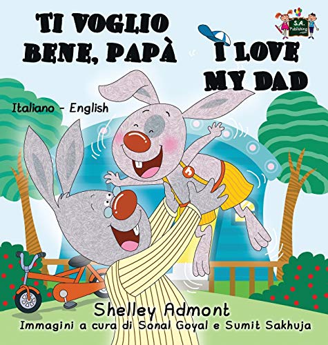 Ti Voglio Bene, Papa I Love My Dad Italian English Bilingual Edition (italian E [Hardcover]