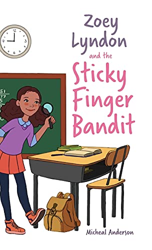 Zoey Lyndon And The Sticky Finger Bandit