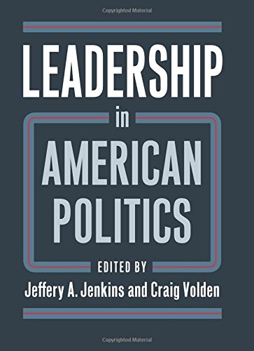 Leadership In American Politics [Hardcover]