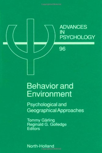 Behavior and Environment Psychological and Geographical Approaches [Hardcover]