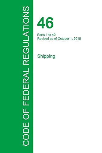 Code Of Federal Regulations Title 46, Volume 1, October 1, 2015 [Paperback]