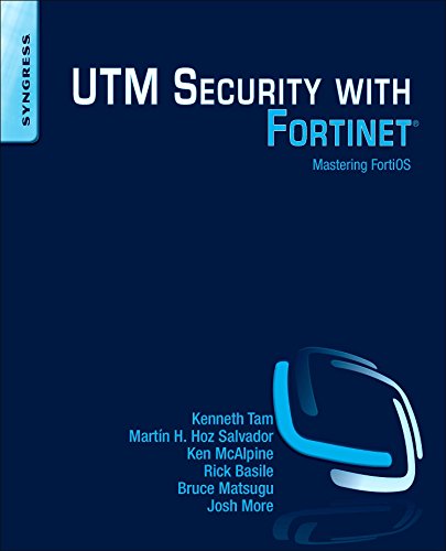 UTM Security ith Fortinet Mastering FortiOS [Paperback]