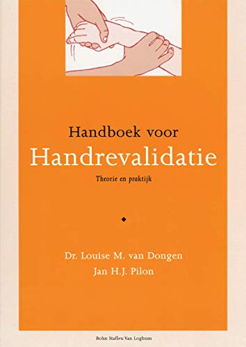 Handboek voor handrevalidatie: Theorie en praktijk [Paperback]