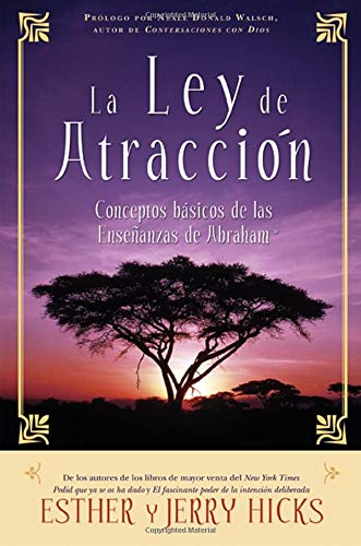 La Ley De Atracci?n: Conceptos b?sicos de las ense?anzas de Abraham [Paperback]