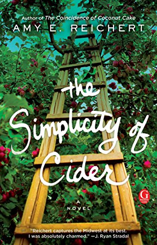 The Simplicity of Cider: A Novel [Paperback]