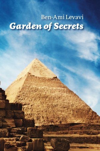 Garden Of Secrets The True Meaning Of Biblical And Other Ancient Myths [Paperback]