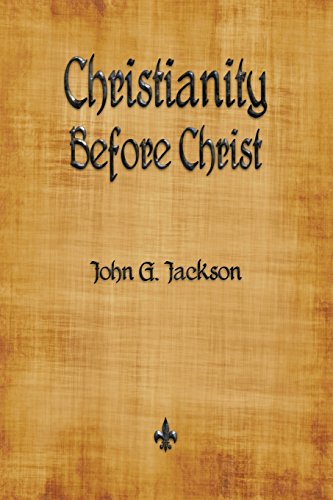 Christianity Before Christ [Paperback]