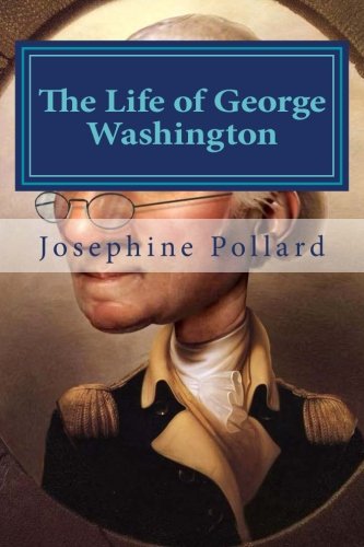 The Life Of George Washington [Paperback]