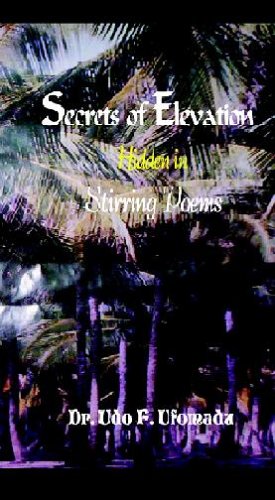 Secrets Of Elevation Hidden In Stirring Poems [Hardcover]