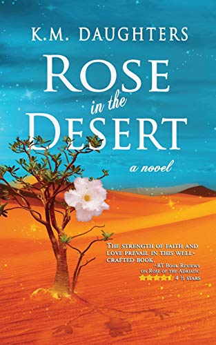 Rose in the Desert [Paperback]