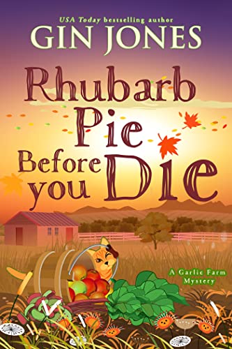 Rhubarb Pie Before You Die [Paperback]